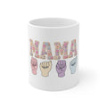 Mama Floral Sign Language Mug — 11oz Mother’s Day Coffee Cup